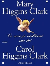 Ce soir, je veillerai sur toi