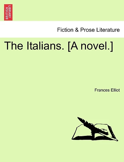The Italians. [a Novel.] Vol. Ii