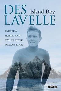 Island Boy: Valentia, Skellig And My Life At The Ocean's Edge