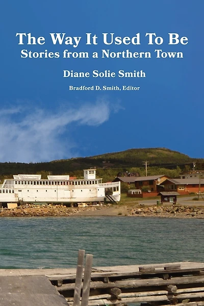 The Way It Used To Be: Stories from a Northern Town