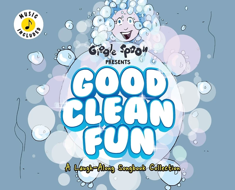Good Clean Fun: A Laugh-Along Songbook Collection