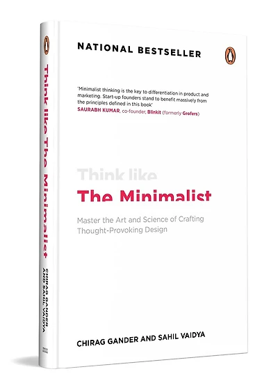 Think Like The Minimalist: Master the art and science of creating thought-provoking design