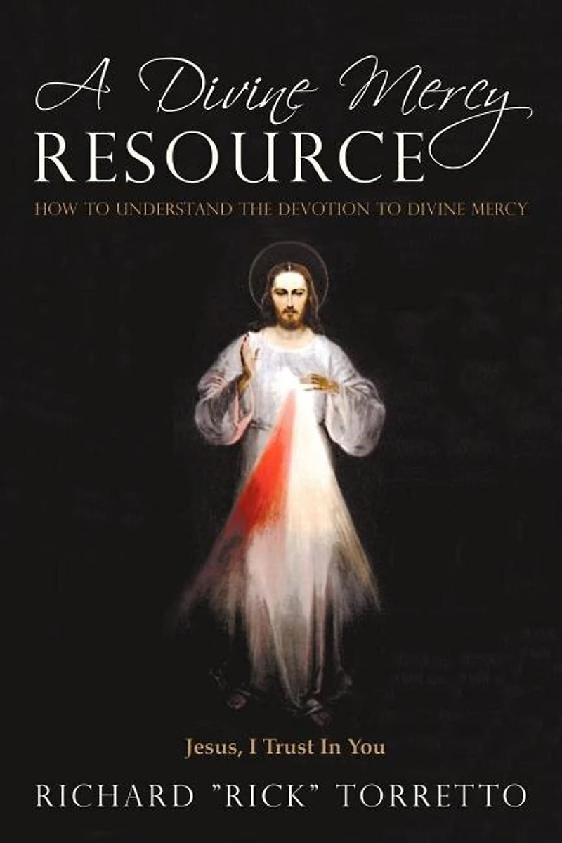 A Divine Mercy Resource: How to Understand the Devotion