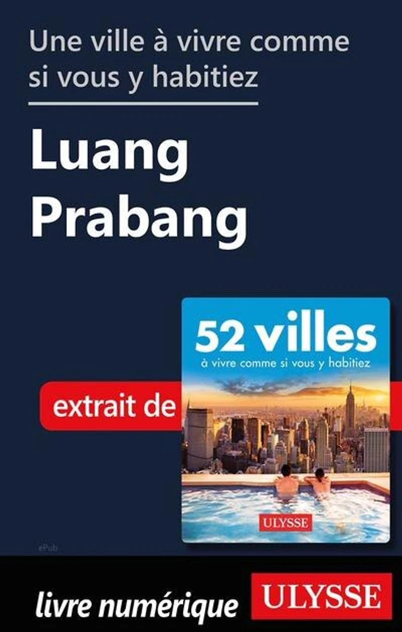 52 VILLES OU VIVRE UNE SEMAINE… PLUS!