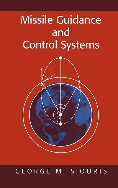 Missile Guidance and Control Systems