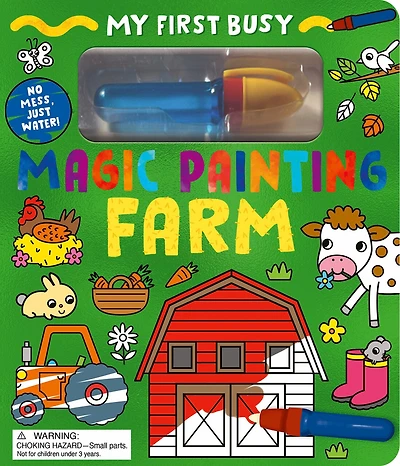 My First Busy Magic Painting Farm: No Mess, Just Water!