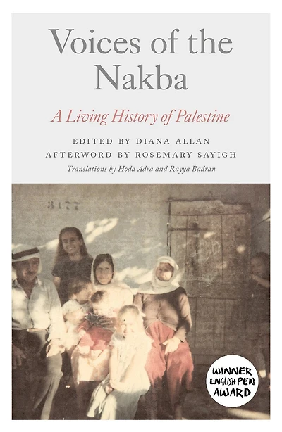 Voices of the Nakba: A Living History Palestine