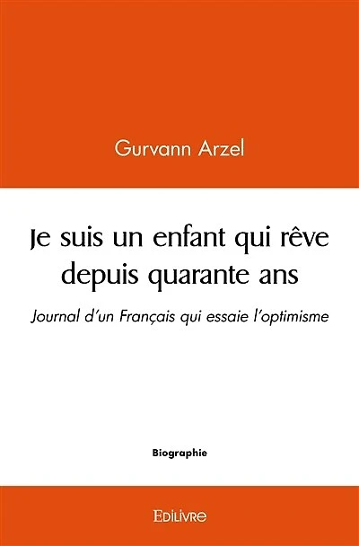 Je suis un enfant qui rêve depuis quarante ans