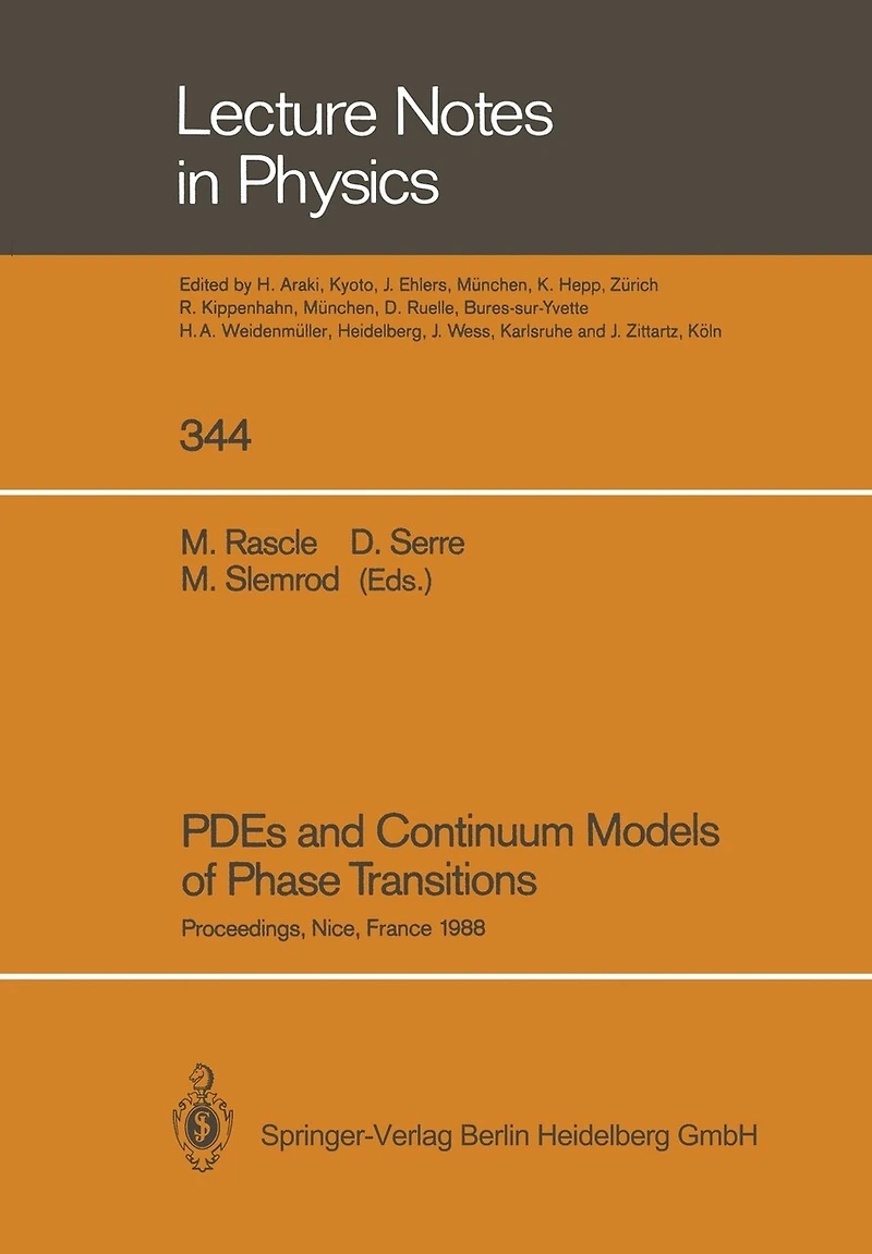 PDEs and Continuum Models of Phase Transitions: Proceedings of an NSF-CNRS Joint Seminar Held in Nice, France, January 18–22, 1988