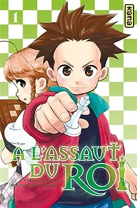 A l'assaut du roi, Vol. 1