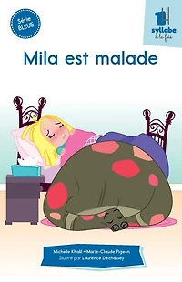 Mila est malade