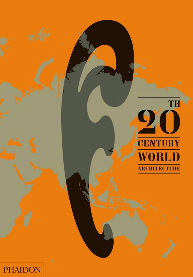 20th-century World Architecture: The Phaidon Atlas