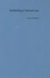 Rethinking Criminal Law