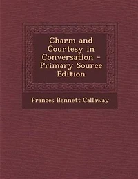 Charm and Courtesy Conversation