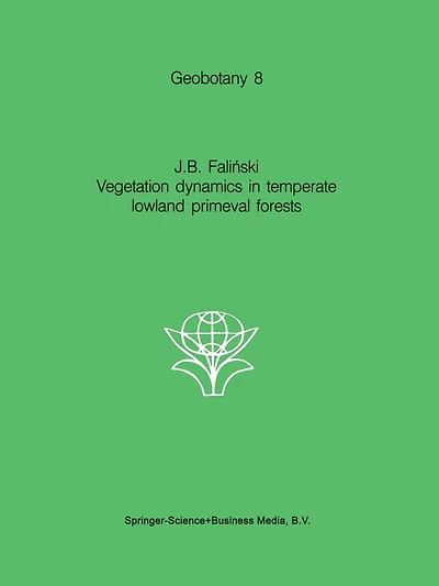 Vegetation Dynamics in Temperate Lowland Primeval Forests: Ecological Studies in Bialowieza Forest