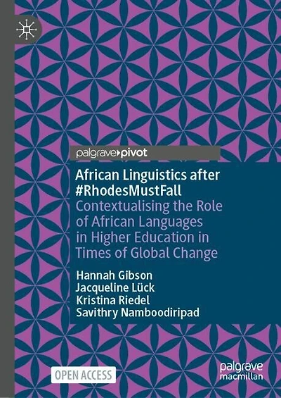 African Linguistics after #RhodesMustFall: Contextualising the Role of African Languages in Higher Education in Times of Global Change