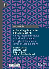 African Linguistics after #RhodesMustFall: Contextualising the Role of African Languages in Higher Education in Times of Global Change