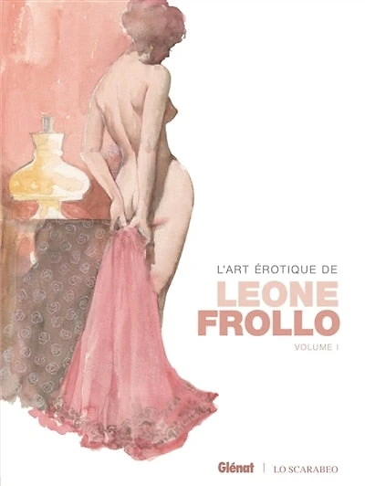 L'art érotique de Léone Frollo, Vol. 1