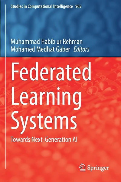 Federated Learning Systems: Towards Next-Generation AI