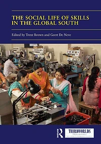 the Social Life of Skills Global South