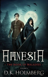 Amnesia: The Book of Maladies