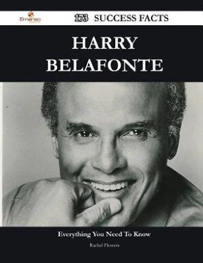 Harry Belafonte 173 Success Facts - Everything you need to know about Harry Belafonte