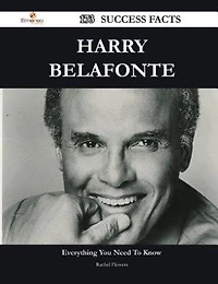 Harry Belafonte 173 Success Facts - Everything you need to know about Harry Belafonte