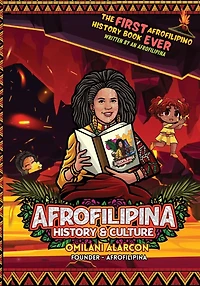 AfroFilipina History & Culture: Filipino Black History, covering the African Diaspora including Negritos and Aeta Black Indigenous Asians Diaspora