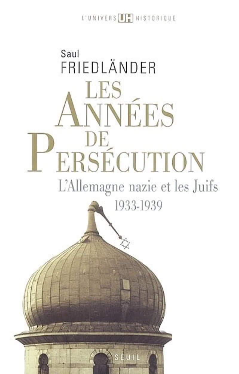 Les années de persécution: 1933-1939
