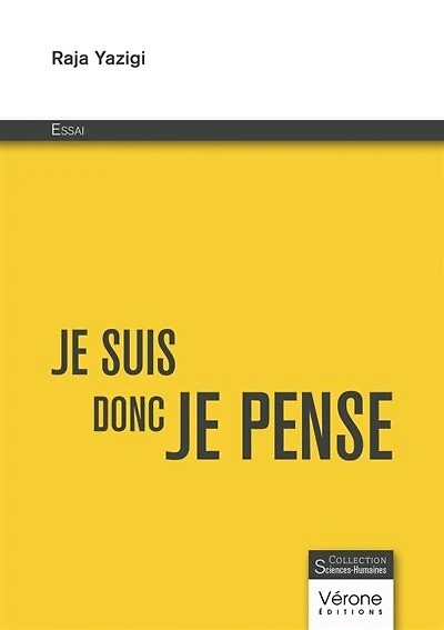Je suis donc je pense