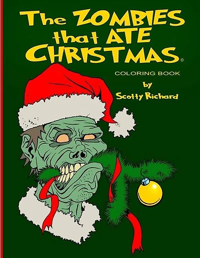 The Zombies that Ate Christmas: Coloring Book