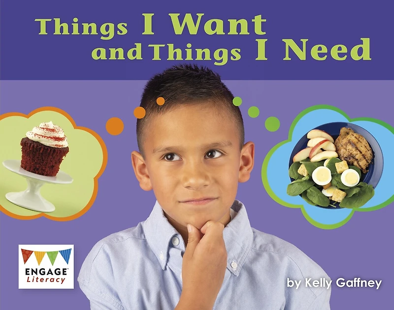 Things I Want and Things I Need