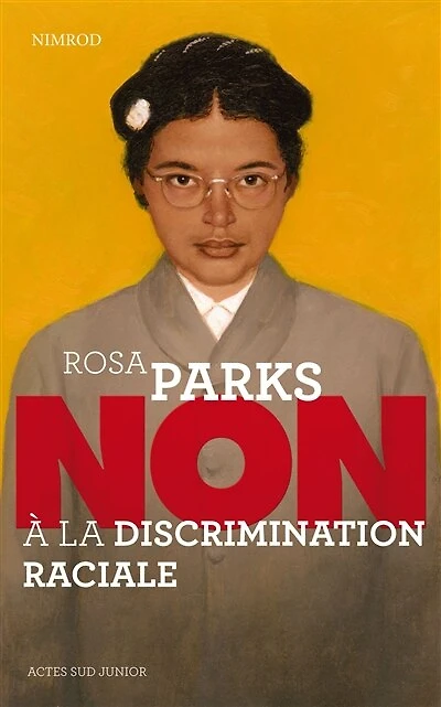 Rosa Parks: non à la discrimination raciale