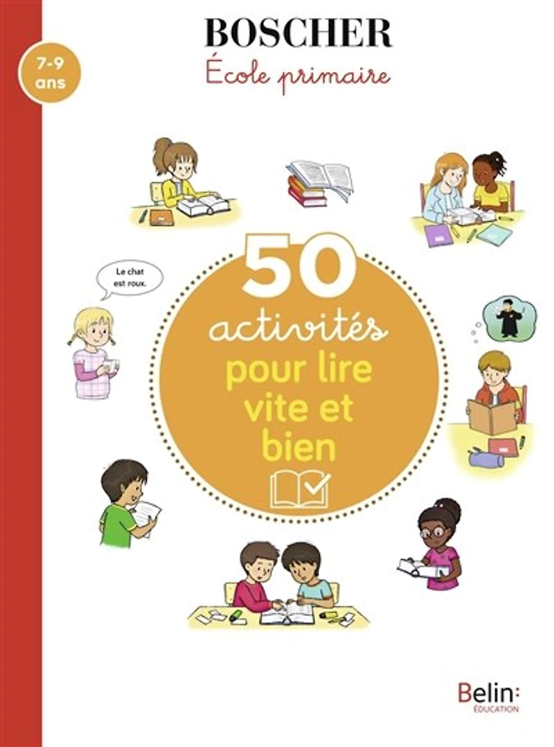 50 activités pour lire vite et bien: 7-9 ans