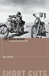 The Road Movie: In Search of Meaning