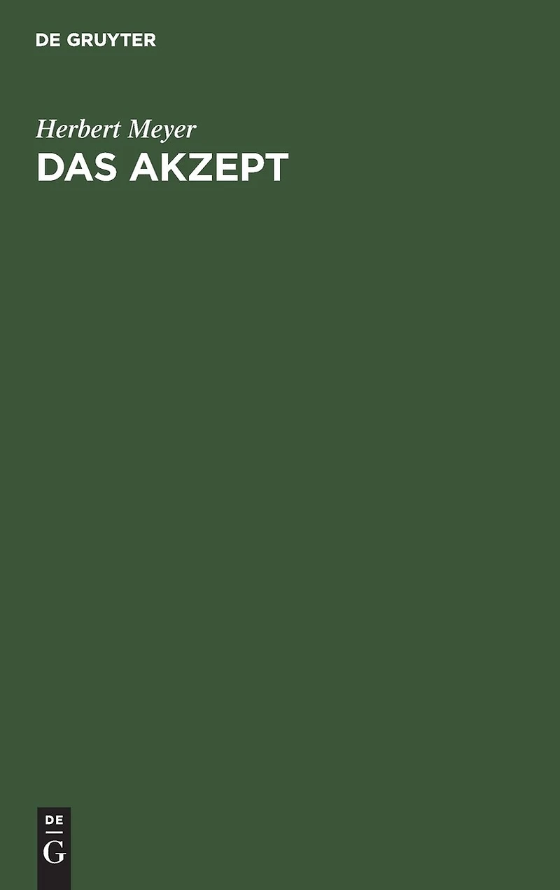 Das Akzept: Die Annahme Des Wechsels Und Der Anweisung