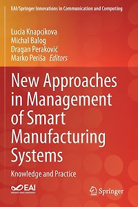 New Approaches Management of Smart Manufacturing Systems: Knowledge and Practice