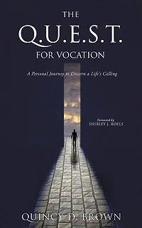 The Q.U.E.S.T. for Vocation