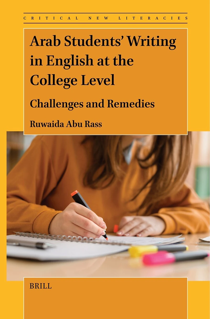 Arab Students’ Writing English at the College Level: Challenges and Remedies