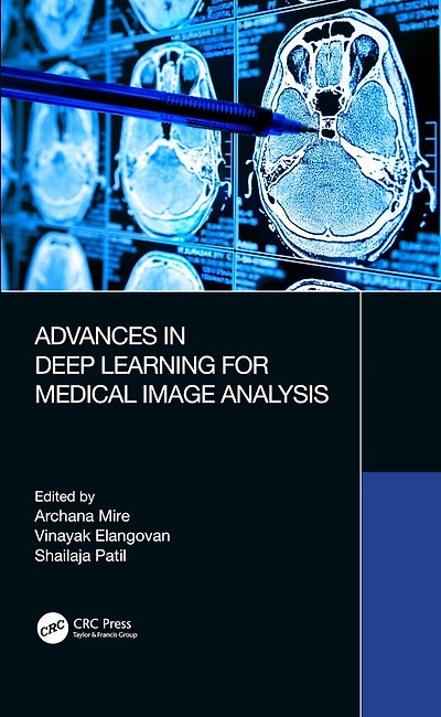 Advances Deep Learning for Medical Image Analysis
