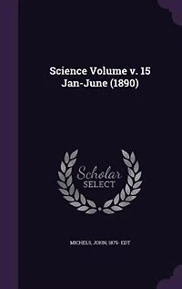 Science Volume v. 15 Jan-June (1890)