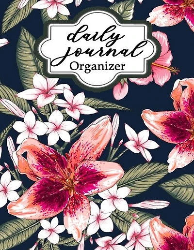 Daily Journal Organizer: A Beautifully Designed Journal To Track Your Mood, Achievements, Appointments, List-to-do & More -