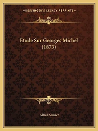 Etude Sur Georges Michel (1873)
