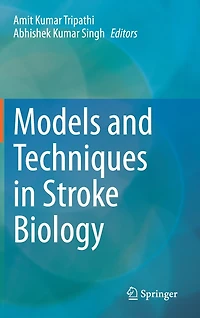 Models and Techniques Stroke Biology