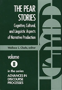 The Pear Stories: Cognitive, Cultural and Linguistic Aspects of Narrative Production