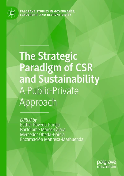 The Strategic Paradigm of CSR and Sustainability: A Public-Private Approach