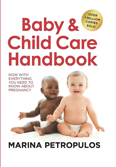 Baby & Child Care Handbook: Now with Everything You Need to Know about Pregnancy