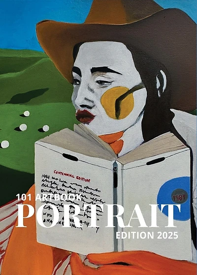 101 Art Book: Portrait Edition 2025 (A Collection of Portraits by 101 Artists from Around The World)