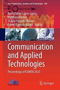 Communication and Applied Technologies: Proceedings of ICOMTA 2025