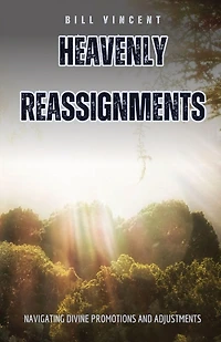 Heavenly Reassignments: Navigating Divine Promotions and Adjustments